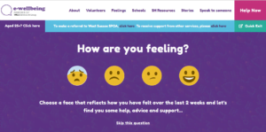 screenshot of the e-wellbeing website home page. The main feature asks 'how are you feeling' with four faces ranges from really bad to happy. There is also options to gain advice on mental health 